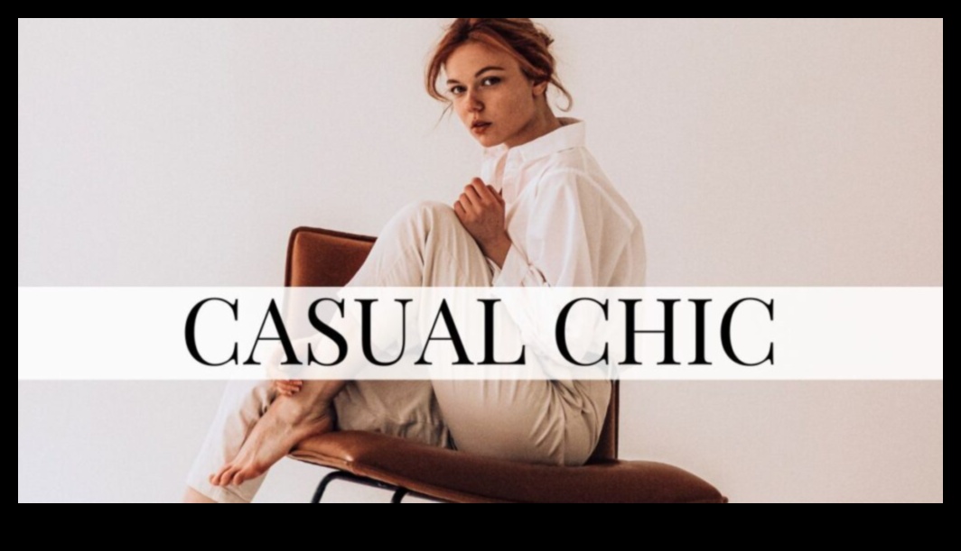 Neformāla elegance: uzlabojiet ikdienas izskatu ar stilīgu modi