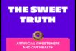 Ilgtermiņa diētas un mākslīgo saldinātāju nozīme